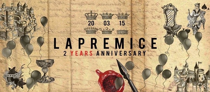 LAPREMICE ♛ TWO YEARS ANNIVERSARY | BLOODY LOUIS | MAR 20